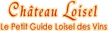 Le petit guide Loisel des vins