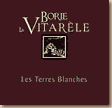 Etiquette Borie La Vitarèle - Les Terres Blanches