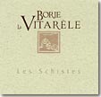 Etiquette Borie La Vitarèle - Les Schistes