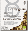 Etiquette Domaine de L'Ecu - Orthogneiss