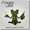 Etiquette Pierre Luneau-Papin - Froggy Wine