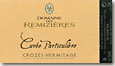 Etiquette Domaine de Remizières - Cuvée Particulière