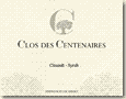 Etiquette Clos des Centenaires - Cinsault Syrah