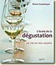 Couverture de l'&eacute;dition de 2005 : L'&eacute;cole de la D&eacute;gustation de Pierre Casamayor