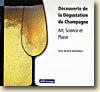Couverture D&eacute;couverte de la d&eacute;gustation du champagne - Carine Herbin et Jo&euml;l Rochard