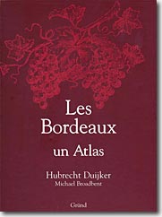 Les Bordeaux : Un Atlas par Hubrecht Duijker