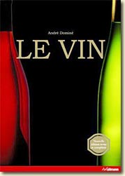 Le Vin par André Dominé