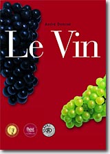 Le Vin par André Dominé