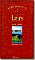 La route des vins : Loire par Hubrecht Duijker