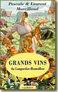 Grands Vins du Languedoc-Roussillon de Pascale & Laurent Marcillaud