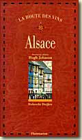 La route des vins : Alsace par Hubrecht Duijker
