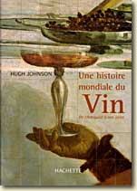 Une histoire mondiale du vin par Hugh Johnson