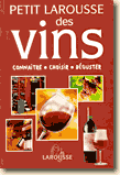 Petit Larousse des Vins