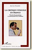 Couverture : La critique vinicole en France par Jean-Luc Fernandez