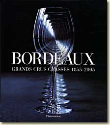 Couverture: Bordeaux grands crus classés 1855-2005