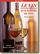 Couverture: Le Vin - de la bouteille au verre par Philippe Margot