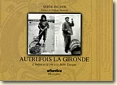 Autrefois la Gironde