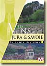 La route des Vins - Jura Savoie - DVD Tinlot