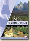 La route des Vins - Bourgogne - DVD Tinlot