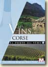 La route des Vins - Corse - DVD Tinlot