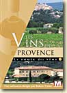 La route des Vins - Provence - DVD Tinlot