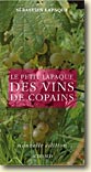 Couverture Le petit Lapaque des vins de copains