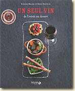 Couverture Un seul vin de l'entrée au dessert (Edition 2010)