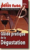 Couverture Guide pratique de la dégustation - Le Petit Futé