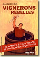 Couverture Vignerons rebelles de Jean Claude Ray