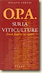 Couverture O.P.A. sur la viticulture