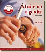 Couverture A boire ou à garder Antoine Lebègue