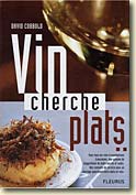 Vin cherche plats