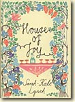 Couverture House of Joy de Sarah-Kate Lynch