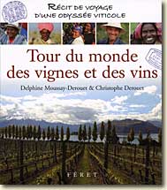 Couverture Tour du monde des vignes et des vins de Delphine et Christophe Derouet