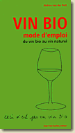 Couverture Vin bio mode d'emploi par J&eacute;r&ocirc;me van der Putt