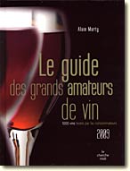 Couverture Le Guide des grands amateurs de vin de Alain Marty