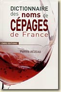 Couverture Dictionnaire des noms de cépages de France de Pierre Rézeau