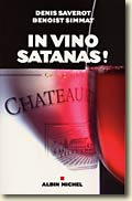 Couverture In Vino Satanas! de Denis Saverot & Benoist Simmat