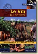 Couverture Le Vin au Naturel de Fran&ccedil;ois Morel