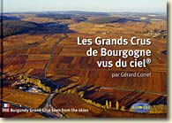 Couverture Les Grands Crus de Bourgogne Vus du Ciel de Gérard Corret