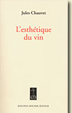 Couverture L'esthétique du vin de Jules Chauvet