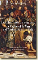 Couverture Les hommes de science, la vigne et le vin de Jean-Claude Martin