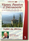 Vignes, Passion et Découverte - Vallée du Rhône