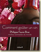 Couverture Comment go&ucirc;ter un vin de Philippe Faure-Brac