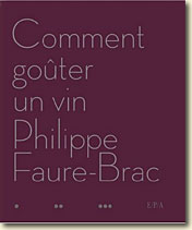 Couverture Comment goûter un vin (relié) de Philippe Faure-Brac