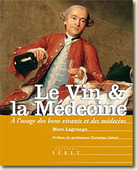 Couverture Le vin et la médecine de Marc Lagrange