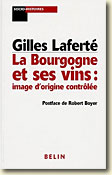 Couverture La Bourgogne et ses vins : image d'origine contrôlée de Gilles Laferté