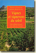 Couverture Vignes et vignerons du soleil de Pierre Casamayor & Hubert Monteilhet