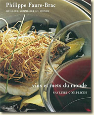 Couverture Vins et mets du monde : Saveurs complices de Philippe Faure-Brac