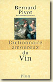 Couverture Dictionnaire amoureux du Vin de Bernard Pivot